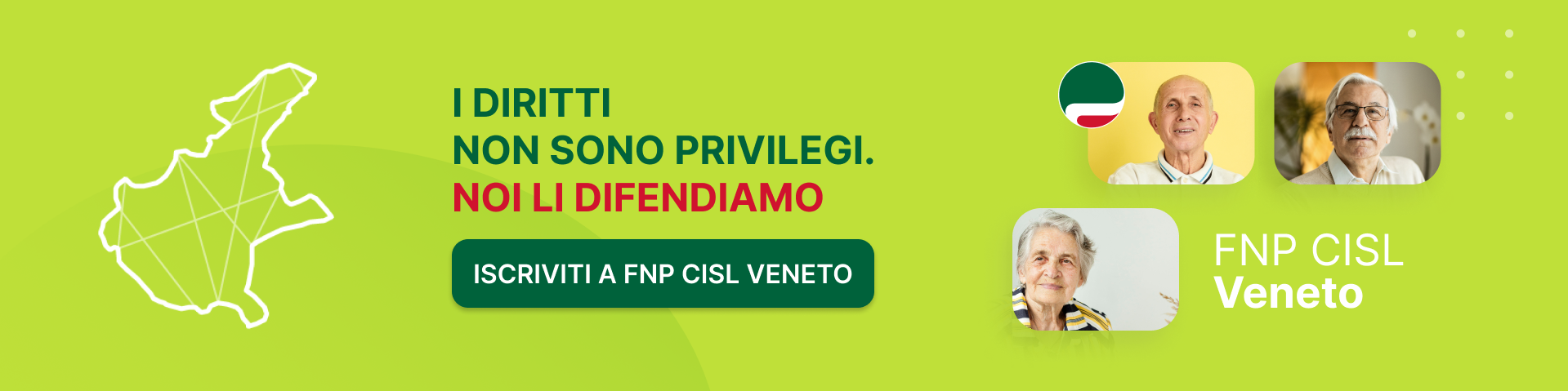 FNP CISL Veneto - I diritti non sono privilegi. NOI LI DIFENDIAMO